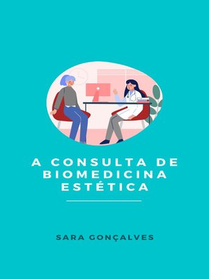 cover image of A Consulta de Biomedicina Estética